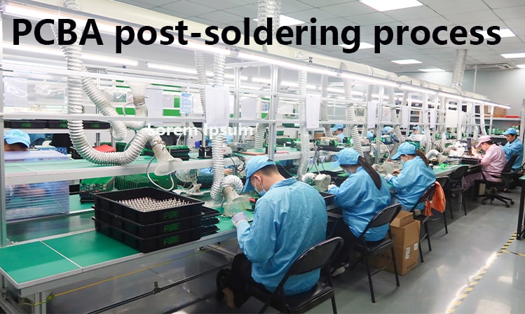 PCBA post-soldering process