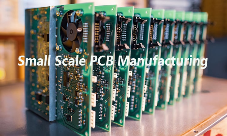 Small Scale PCB Manufacturing